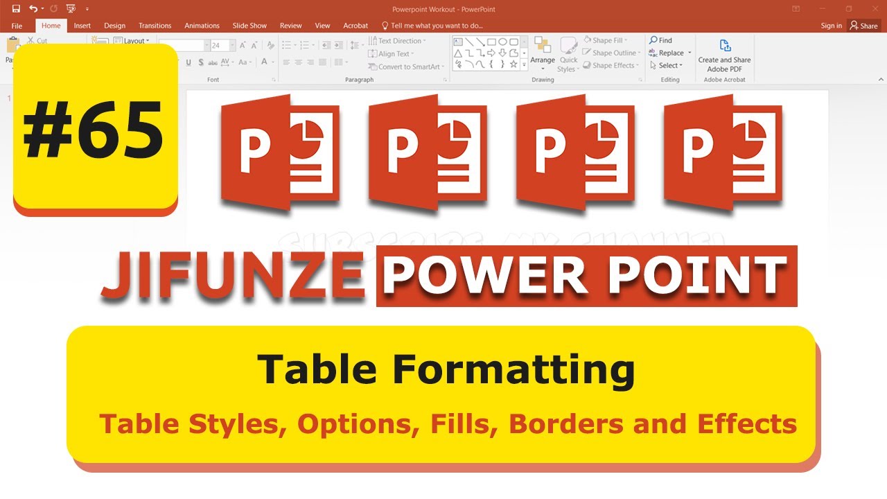 65. Table Formatting: Table Styles, Options, Fills, Borders and Effects | Jifunze Kutumia Powerpoint