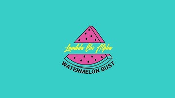 Lambda chi alpha watermelon bust 2019
