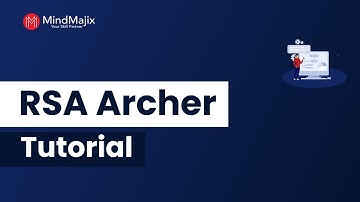 RSA Archer Tutorial For Beginners | RSA Archer Overview From Mindmajix