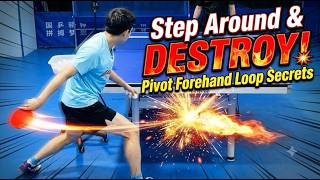 Step Around & DESTROY! 💥 Pivot Forehand Loop Secrets