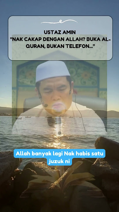 'Nak Cakap dengan Allah? Buka Al-Quran, Bukan Telefon...'