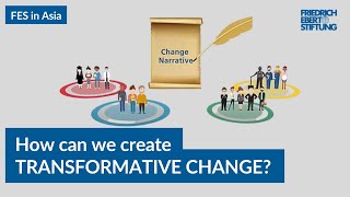 Transformative Change Making | FES Asia