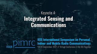 Keynote 4: Integrated Sensing and Communications
