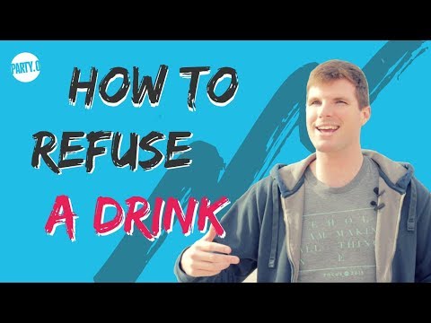 Video: How To Refuse To Drink