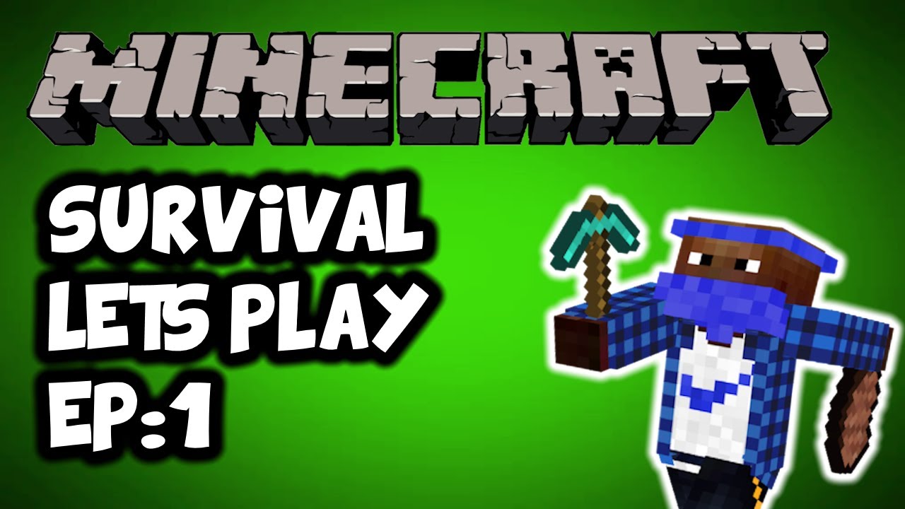 Episode 1: Minecraft Lets Play Survival Series! - YouTube