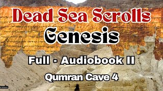 [Dead Sea Scrolls] Genesis📜 Full-AudioBook II