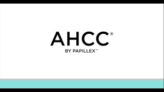 AHCC® by Papillex® and Dr. Judith Smith's Landmark Study on HPV
