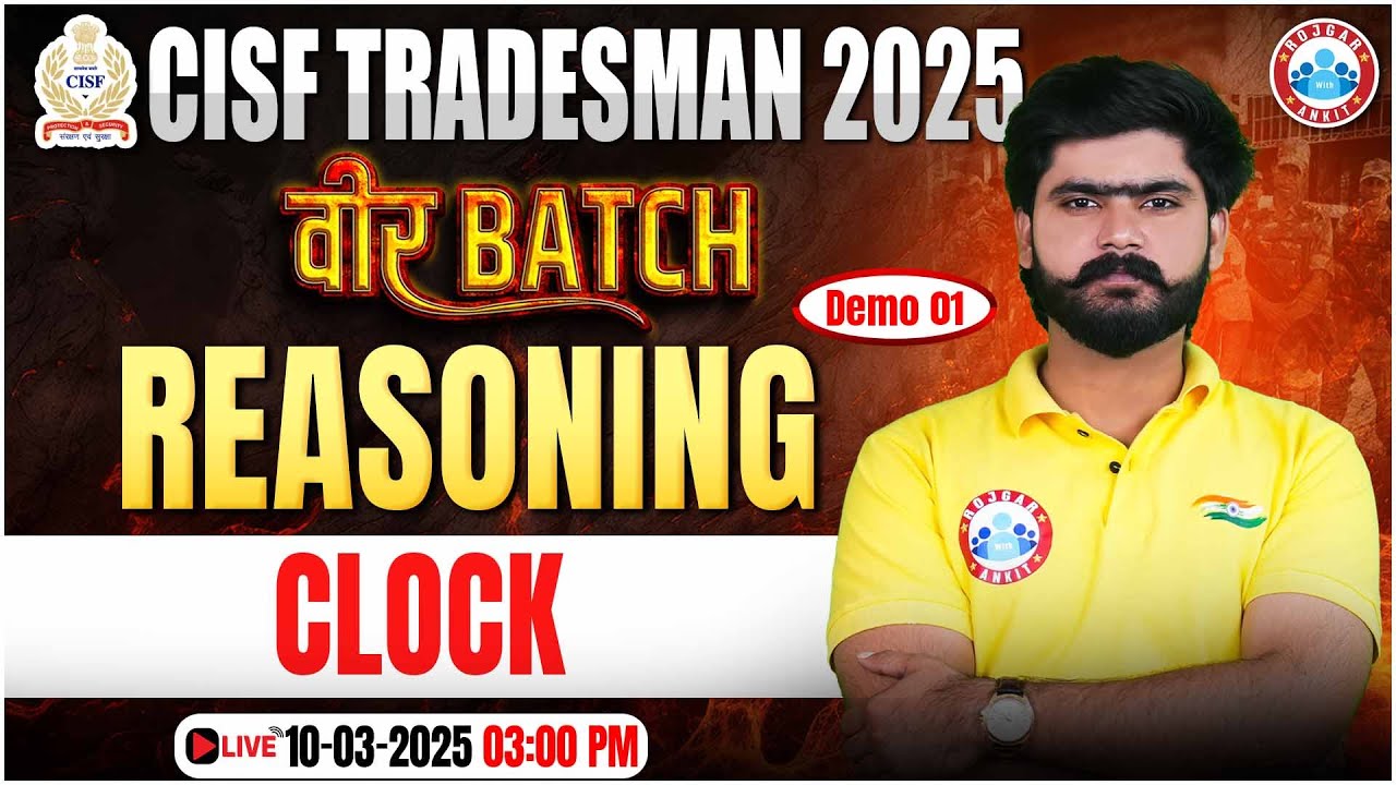 CISF Tradesman Classes 2025 | वीर बैच Demo Class 1 | Clock | CISF Reasoning By Kuldeep Sir
