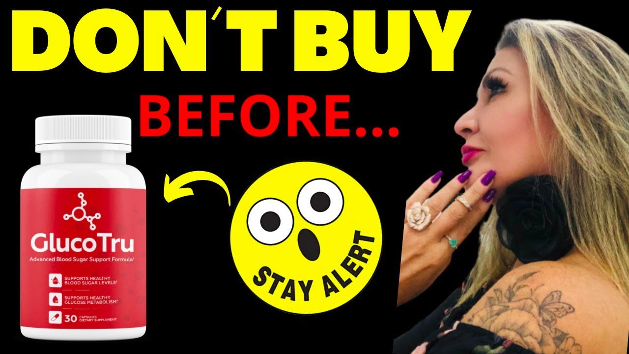 GLUCOTRU®⚠ (((BE AWARE)))⚠ GLUCOTRU REVIEW – GlucoTru Reviews – GlucoTrue Side Effects?! – GLUCOTRU