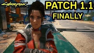 FINALLY! HUGE CYBERPUNK 2077 UPDATE TODAY! 1.1 Patch Notes New Cyberpunk Update News - Patch 1.1