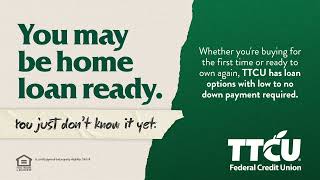 You may be home loan ready.
