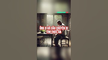 ÔNG 8 VÀ CÂU CHUYỆN ĐI TÌM THỨC ĂN #ai #cungvuiai #shorts #kechuyen #kechuyenai #giaitri #xuhuong