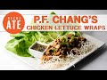 P.F.  Chang's: Chicken Lettuce Wraps