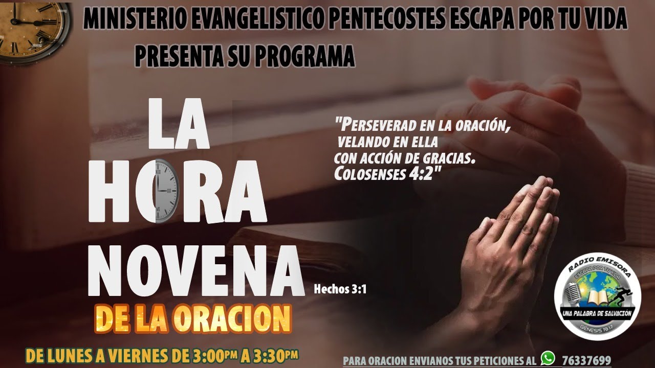 LA HORA NOVENA DE LA ORACION. - YouTube