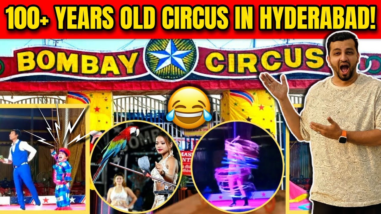 INDIA'S OLDEST BOMBAY CIRCUS IN HYDERABAD AFTER 30 YEARS! | 2024 | HYDERABADI VLOG | WTF!