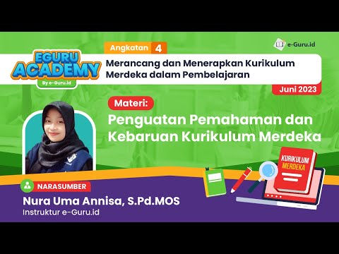 eGA 4 JUNI - Penguatan Pehamahan dan Kebaruan Kurikulum Merdeka
