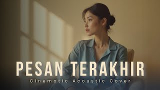 Pesan Terakhir  Lyodra Ginting acoustic Cover  Versi Paling Menyentuh 