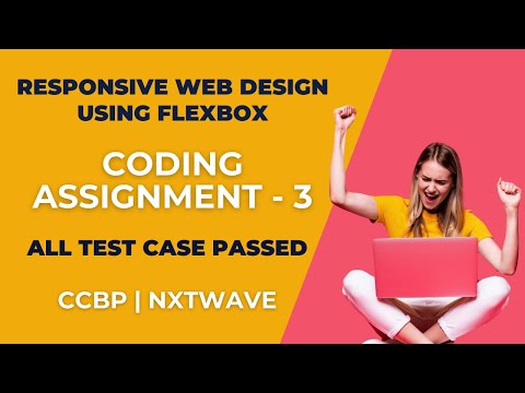CODING ASSIGNMENT 3 | CSS FLEXBOX | CCBP | Web Design using Flexbox | NXTWAVE