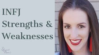 10. INFJ Strengths & Weaknesses - Olivia Powell