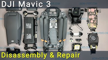 DJI Mavic 3 Disassembly and Repair: The Ultimate Step-by-Step Tutorial