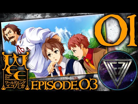 01 - ► 4 ГОДА СПУСТЯ ◄ WORLD END ECONOMiCA episode.03