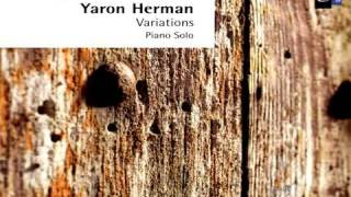Yaron Herman - Variations - Jerusalem Of Gold (Var.3)