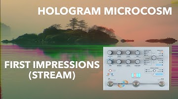 Microcosm (First Impressions Livestream) | Hologram