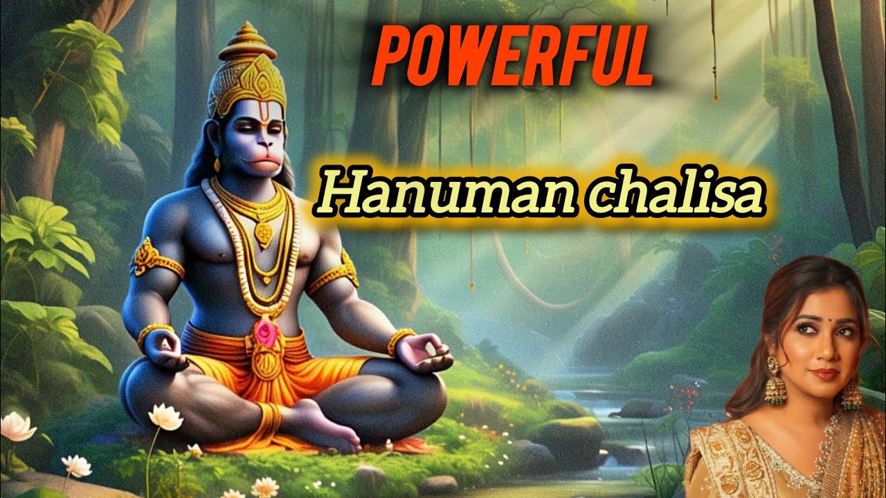 hanuman-chalisa-full-with-lyrics-and-meaning-by-shreya-ghoshal