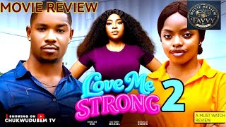 LOVE ME STRONG 2 - VICTORY MICHAEL, OMECHE OKO 2026 | latest Nigerian movie update