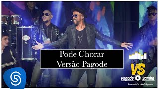 Alexandre Pires Pode Chorar | VS Samba e Pagode