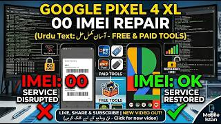 Google Pixel 4 XL IMEI 00 Repair | Free &amp; Paid Tools | Network Fix 2026