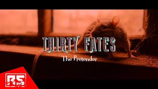 Thirty Fates - The Pretender
