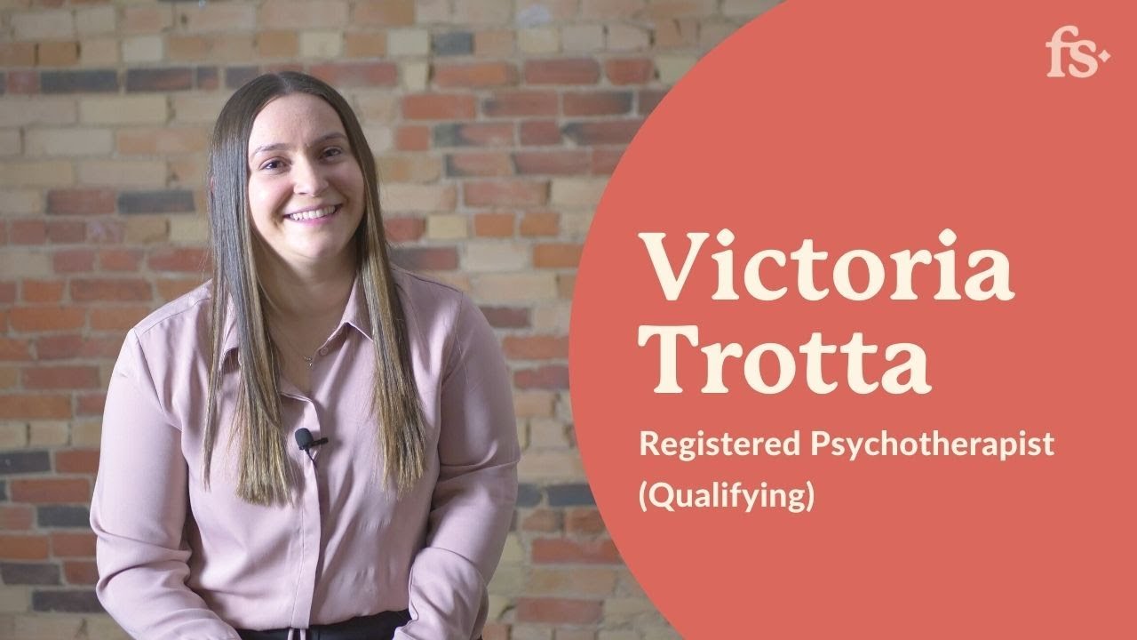 Victoria Trotta, Registered Psychotherapist (Qualifying) | First Session | Ontario