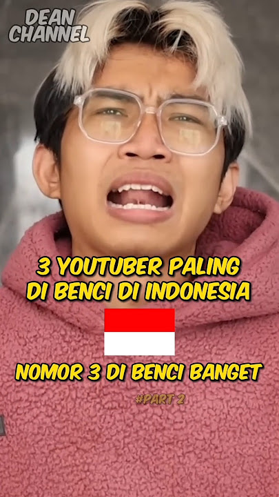 3 Youtuber Paling Dibenci Di Indonesia (nomor 3 Dibenci Banget) part 2 #shorts