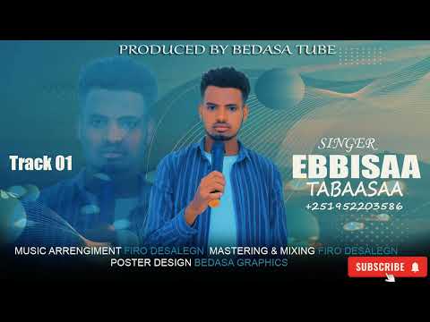 Singer Ebisa Tabasa 0952203586