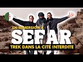 Sefar en trek  immersion dans la cit la plus mystrieuse dalgrie