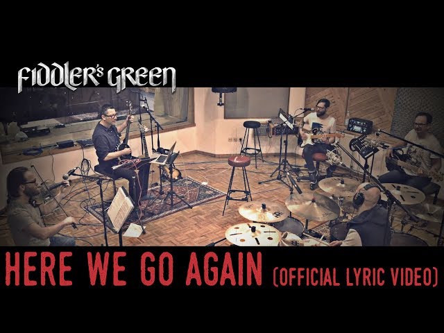Fiddlers Green - Here We Go Again