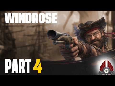 Windrose Early Access | Pirate Life Continues Anew | Part 4