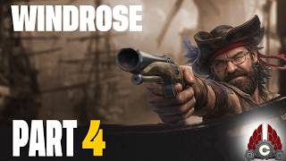 Windrose Early Access | Pirate Life Continues Anew | Part 4