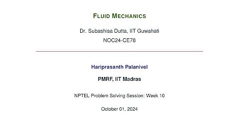 Week 10 | NPTEL Problem Solving Session | Fluid Mechanics