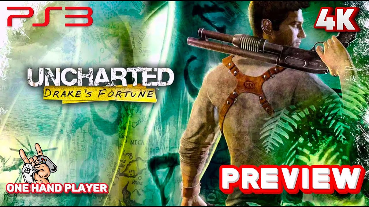 Uncharted: Drake's Fortune — геймплей на PS3 (4K 60FPS) — первые 30 минут. Предварительный просмо...