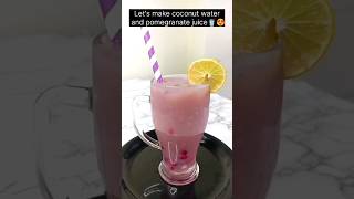 coconut water and pomegranate juice ? ? youtubeshorts pomegranate juice dietjuice healthyjuice