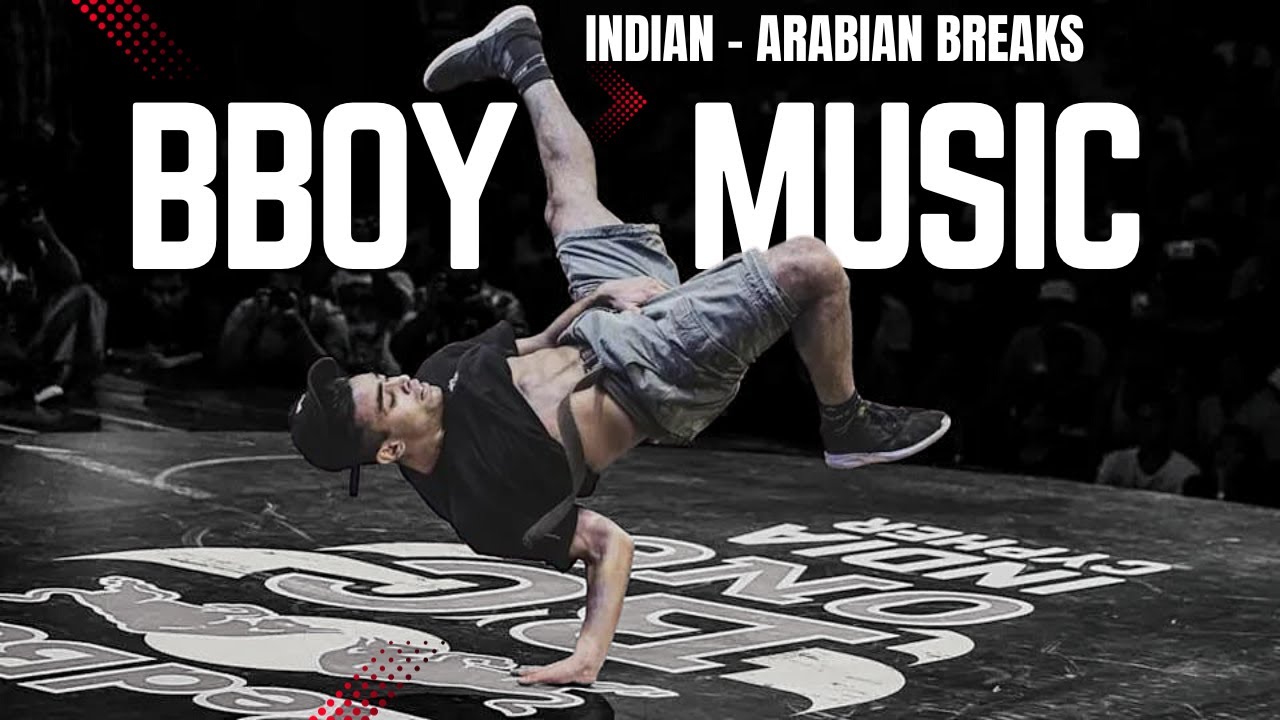 Bboy Music 2023 🎧 Indian Arabian Beats 🎧 Bboy Mixtape - YouTube