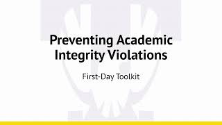 First-Day Toolkit: Preventing Academic Integrity Violations Wealth