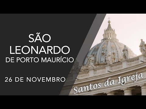 São Leonardo de Porto Maurício - (26/11)