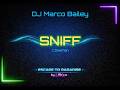 Dj Marco Bailey - Sniff (Cokeman Mix) [1995]