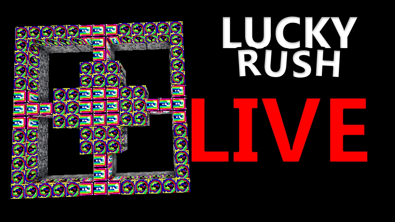 LUCKY RUSH LIVE #23