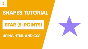 Star (5-points) / Shapes Tutorial / using HTML and CSS