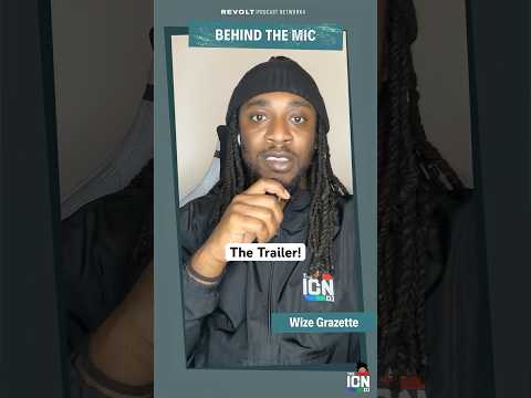 Behind the Mic: Powered by REVOLT #Podcast network YouTube trailer #shorts
