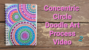 Concentric Circle Doodle Abstract Art Process Video # 2